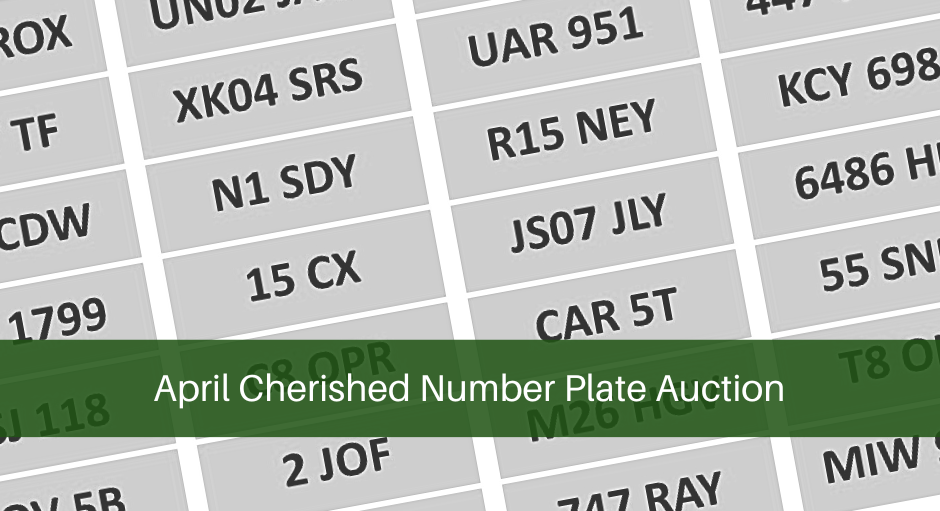 April Cherished Number Plate Auction